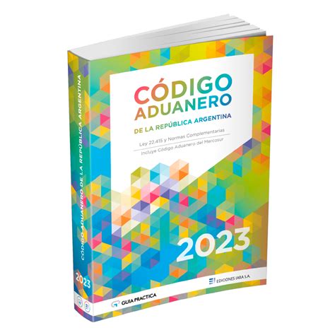 cccn infoleg|infoleg código aduanero.